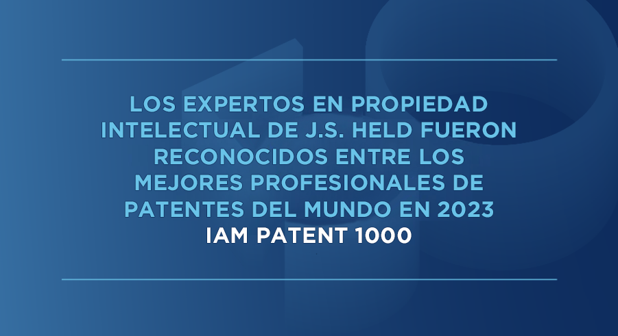 Expertos en economía reconocidos entre los principales profesionales de patentes del mundo