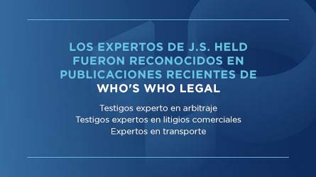 Expertos de J.S. Held reconocidos en publicaciones recientes de Who's Who Legal (WWL)