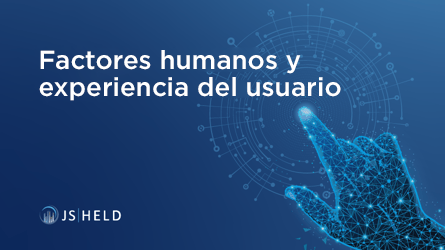 Los expertos en factores humanos y experiencia del usuario de J.S. Held se benefician de la ayuda de un biomecánico y un especialista en comportamiento humano