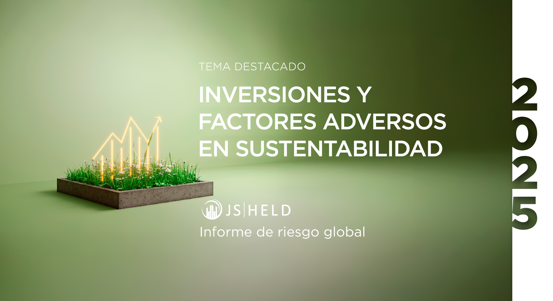 J.S. Held - Riesgos y oportunidades de la inversión en sostenibilidad en 2025