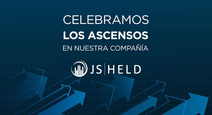 J.S. HELD CELEBRA ASCENSOS Y LOGROS DE EXPERTOS