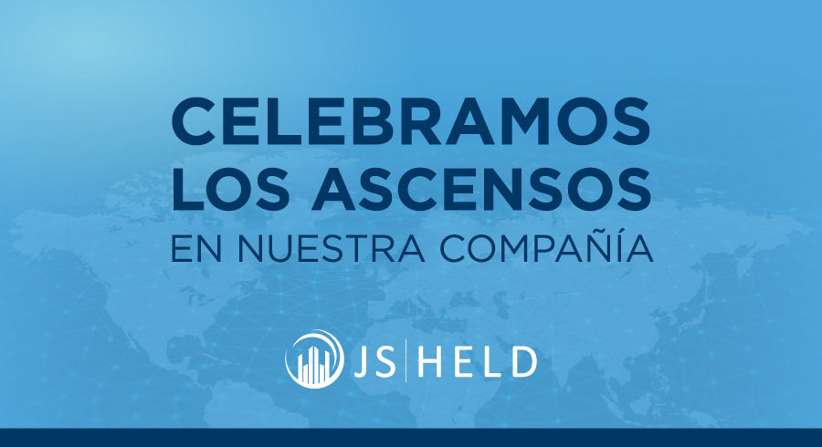 J.S. HELD CELEBRA ASCENSOS Y LOGROS DE EXPERTOS